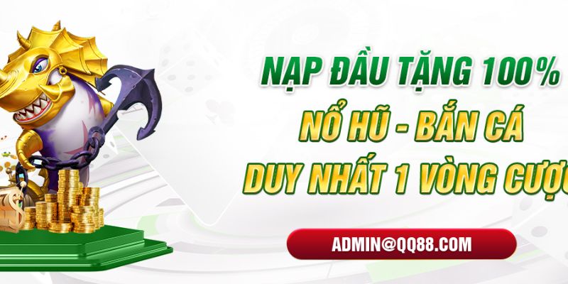 Nhận ưu đãi hấp dẫn khi giao dịch nạp tiền QQ88